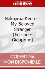 Nakajima Kento - My Beloved Stranger [Edizione: Giappone] dvd