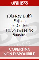 (Blu-Ray Disk) Fujisan To.Coffee To.Shiawase No Suushiki brd