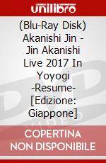 (Blu-Ray Disk) Akanishi Jin - Jin Akanishi Live 2017 In Yoyogi -Resume- [Edizione: Giappone] brd