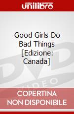 Good Girls Do Bad Things [Edizione: Canada] dvd
