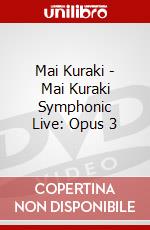 Mai Kuraki - Mai Kuraki Symphonic Live: Opus 3 dvd