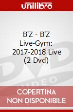 B'Z - B'Z Live-Gym: 2017-2018 Live (2 Dvd) dvd