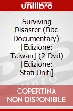 Surviving Disaster (Bbc Documentary) [Edizione: Taiwan] (2 Dvd) [Edizione: Stati Uniti] dvd
