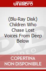 (Blu-Ray Disk) Children Who Chase Lost Voices From Deep Below brd