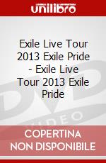 Exile Live Tour 2013 Exile Pride - Exile Live Tour 2013 Exile Pride dvd