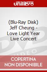 (Blu-Ray Disk) Jeff Cheung - Love Light Year Live Concert brd