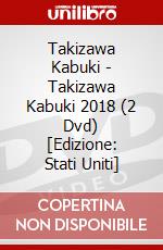 Takizawa Kabuki - Takizawa Kabuki 2018 (2 Dvd) [Edizione: Stati Uniti] dvd