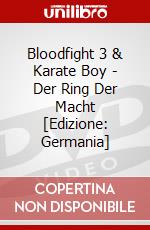 Bloodfight 3 & Karate Boy - Der Ring Der Macht [Edizione: Germania] dvd