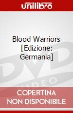 Blood Warriors [Edizione: Germania] dvd