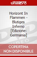 Horizont In Flammen - Blutiges Inferno [Edizione: Germania] dvd