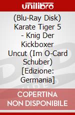 (Blu-Ray Disk) Karate Tiger 5 - Knig Der Kickboxer Uncut (Im O-Card Schuber) [Edizione: Germania] brd