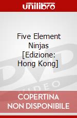 Five Element Ninjas [Edizione: Hong Kong] dvd