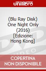 (Blu Ray Disk) One Night Only (2016) [Edizione: Hong Kong] dvd