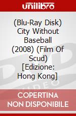 (Blu-Ray Disk) City Without Baseball (2008) (Film Of Scud) [Edizione: Hong Kong] brd