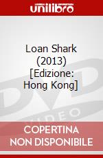 Loan Shark (2013) [Edizione: Hong Kong] dvd