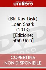(Blu-Ray Disk) Loan Shark (2013) [Edizione: Stati Uniti] brd