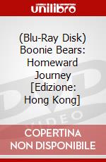 (Blu-Ray Disk) Boonie Bears: Homeward Journey [Edizione: Hong Kong] brd