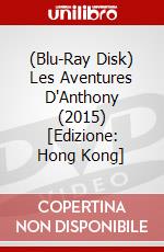 (Blu-Ray Disk) Les Aventures D'Anthony (2015) [Edizione: Hong Kong] brd