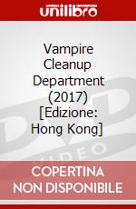 Vampire Cleanup Department (2017) [Edizione: Hong Kong] dvd