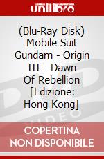 (Blu-Ray Disk) Mobile Suit Gundam - Origin III - Dawn Of Rebellion [Edizione: Hong Kong] brd