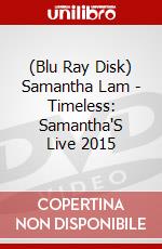 (Blu Ray Disk) Samantha Lam - Timeless: Samantha'S Live 2015 dvd