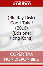 (Blu-Ray Disk) Good Take! (2016) [Edizione: Hong Kong] brd
