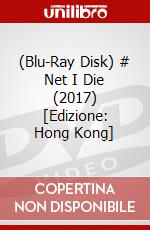 (Blu-Ray Disk) # Net I Die (2017) [Edizione: Hong Kong] brd