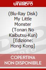 (Blu-Ray Disk) My Little Monster (Tonari No Kaibutsu-Kun) [Edizione: Hong Kong] brd