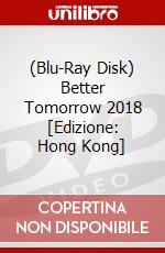 (Blu-Ray Disk) Better Tomorrow 2018 [Edizione: Hong Kong] brd