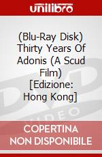 (Blu-Ray Disk) Thirty Years Of Adonis (A Scud Film) [Edizione: Hong Kong] brd