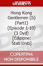 Hong Kong Gentlemen (Ii) (Part1) (Episode 1-10) (3 Dvd) [Edizione: Stati Uniti] dvd