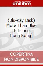 (Blu-Ray Disk) More Than Blue [Edizione: Hong Kong] brd