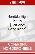 Horrible High Heels [Edizione: Hong Kong] dvd