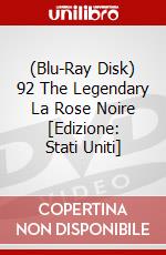 (Blu-Ray Disk) 92 The Legendary La Rose Noire [Edizione: Stati Uniti] brd