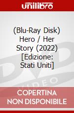 (Blu-Ray Disk) Hero / Her Story (2022) [Edizione: Stati Uniti] brd