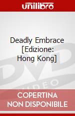 Deadly Embrace [Edizione: Hong Kong] dvd