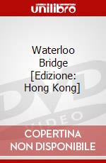 Waterloo Bridge [Edizione: Hong Kong] dvd