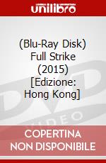 (Blu-Ray Disk) Full Strike (2015) [Edizione: Hong Kong] brd