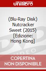 (Blu-Ray Disk) Nutcracker Sweet (2015) [Edizione: Hong Kong] brd