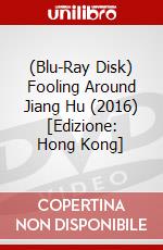 (Blu-Ray Disk) Fooling Around Jiang Hu (2016) [Edizione: Hong Kong] brd