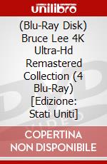 (Blu-Ray Disk) Bruce Lee 4K Ultra-Hd Remastered Collection (4 Blu-Ray) [Edizione: Stati Uniti] brd