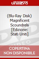 (Blu-Ray Disk) Magnificent Scoundrels [Edizione: Stati Uniti] brd