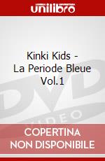 Kinki Kids - La Periode Bleue Vol.1 dvd