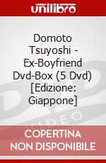Domoto Tsuyoshi - Ex-Boyfriend Dvd-Box (5 Dvd) [Edizione: Giappone] dvd
