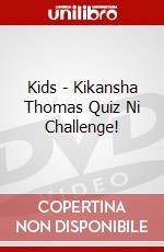 Kids - Kikansha Thomas Quiz Ni Challenge! dvd