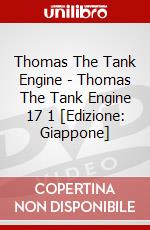 Thomas The Tank Engine - Thomas The Tank Engine 17 1 [Edizione: Giappone] dvd