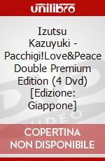 Izutsu Kazuyuki - Pacchigi!Love&Peace Double Premium Edition (4 Dvd) [Edizione: Giappone] dvd
