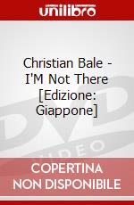Christian Bale - I'M Not There [Edizione: Giappone] dvd