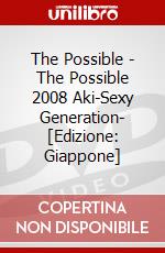 The Possible - The Possible 2008 Aki-Sexy Generation- [Edizione: Giappone] dvd