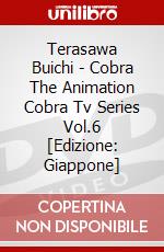 Terasawa Buichi - Cobra The Animation Cobra Tv Series Vol.6 [Edizione: Giappone] dvd